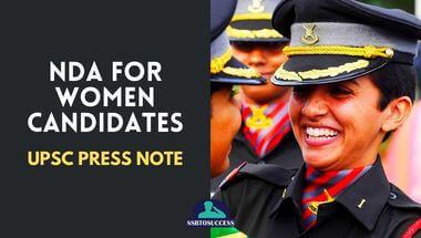 UPSC Press Note – NDA for Women Candidates