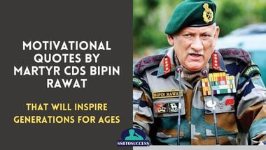 Motivational Quotes by Martyr CDS Bipin Rawat – That Will Inspire Generations For Ages