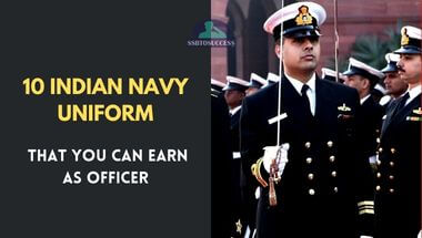 10 Indian Navy Uniform That You Can Earn as Indian Navy Officer