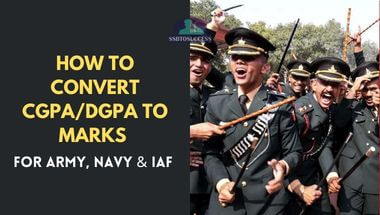 How To Convert CGPA/DGPA to Marks For Army, Navy & IAF