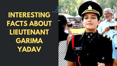 Interesting Facts about Lieutenant Garima Yadav