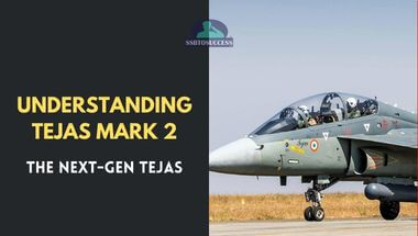 Understanding Tejas Mark 2 – The Next-Gen Tejas (Specifications, History, Future)