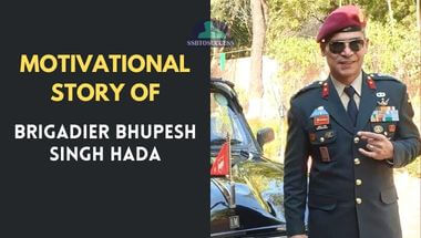 Motivational Story of Brigadier Bhupesh Singh Hada