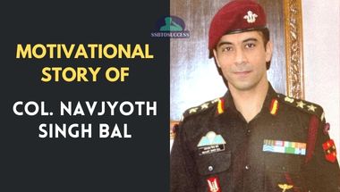 Motivational Story of Col. Navjot Singh Bal