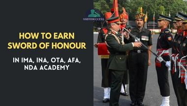 How To Earn Sword of Honour in IMA, INA, OTA, AFA, NDA Academy