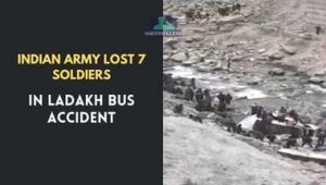 Indian Army Lost 7 Soldiers in Ladakh Bus Accident (Turtuk Accident)
