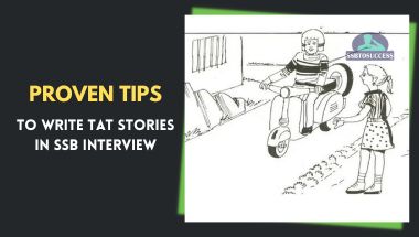 Proven Tips To Write TAT Stories In SSB Interview