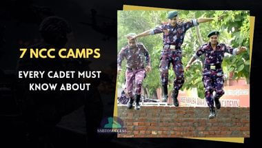 7 NCC Camps Every Cadet Must Know About