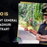 Who Is Lieutenant General Dr. Madhuri Kanitkar?