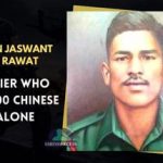 Rifleman Jaswant Singh Rawat: A Soldier Who Killed 300 Chinese All Alone