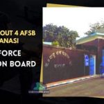 Know About 4 AFSB Varanasi (Air Force Selection Board)