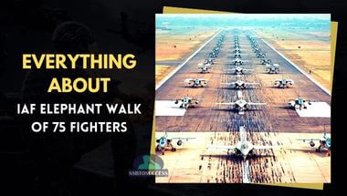 Everything About IAF Elephant Walk of 75 Fighters