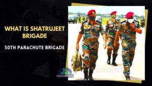 What is Shatrujeet Brigade (50th Parachute Brigade)