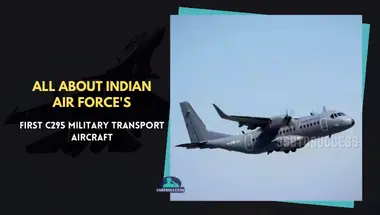 All About Indian Air Force’s First C295 Military Transport Aircraft