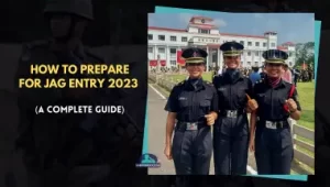 How To Prepare For JAG Entry 2023 (A Complete Guide)