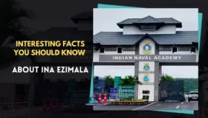 Interesting Facts You Should Know About INA Ezhimala
